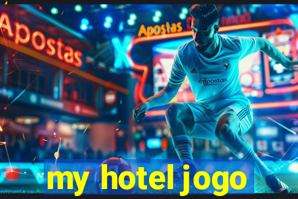 my hotel jogo